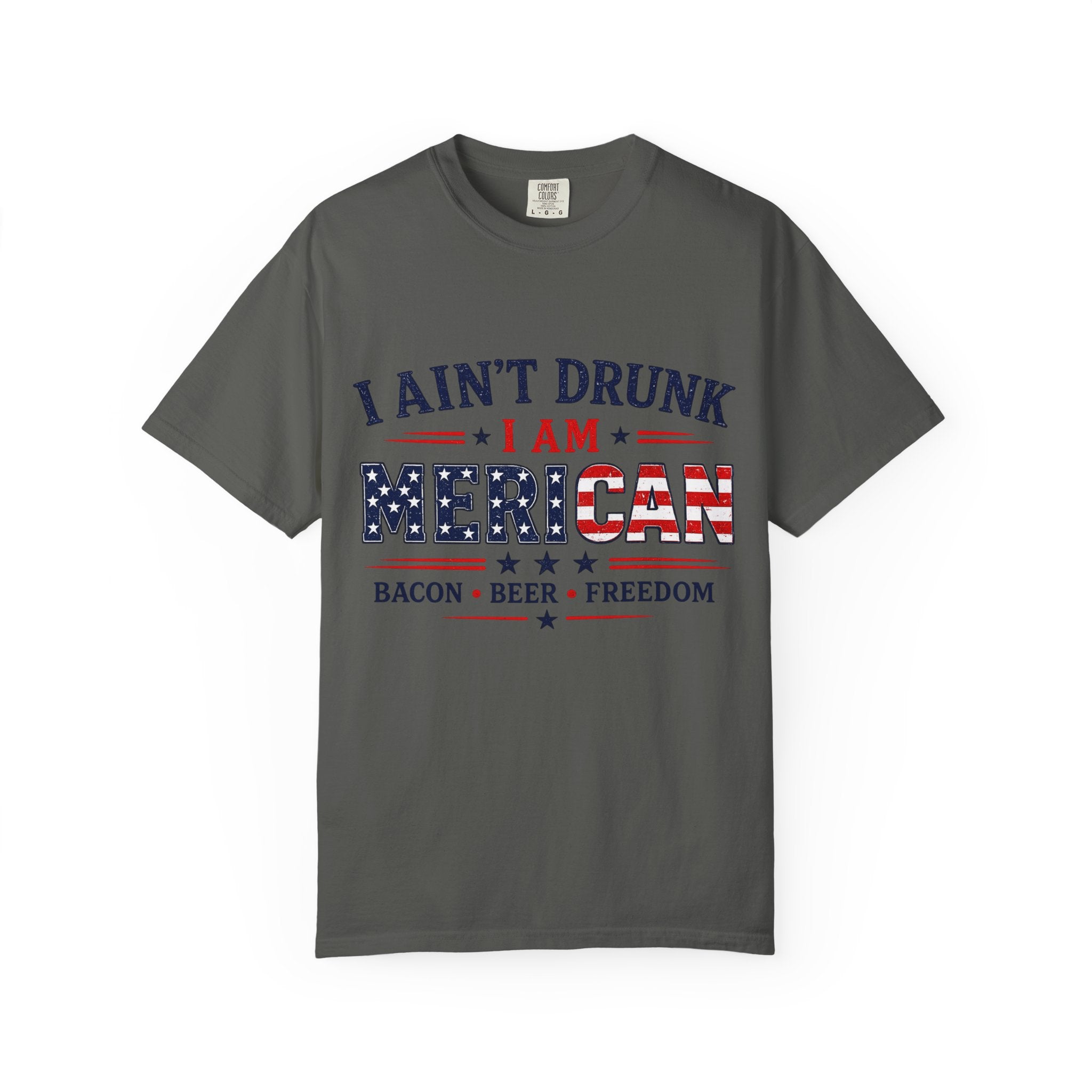 I Ain't Drunk I Am MERICAN T-shirt | American Flag Typography, Bacon Beer Freedom
