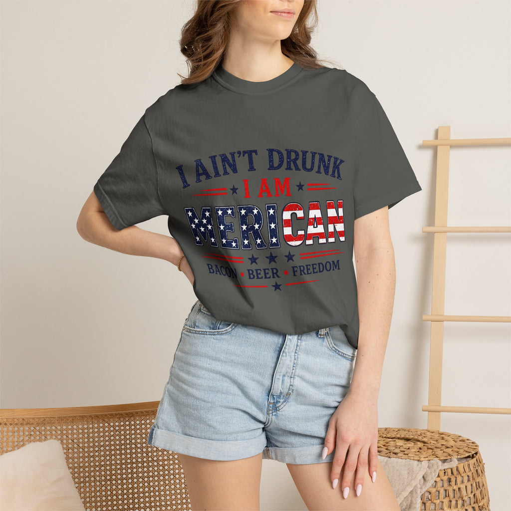 I Ain't Drunk I Am MERICAN T-shirt | American Flag Typography, Bacon Beer Freedom