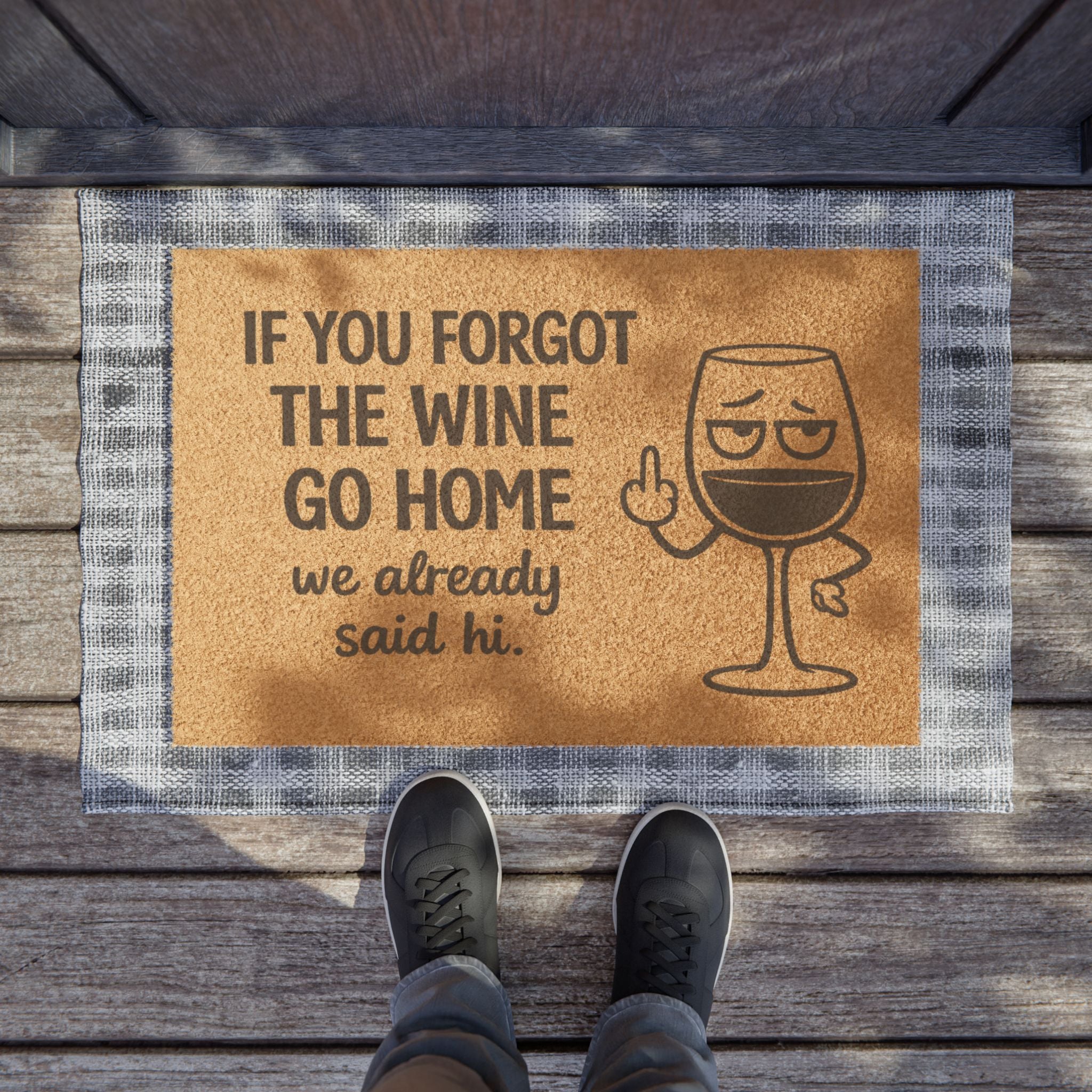 Doormat — Funny Wine Welcome Mat: "If You Forgot The Wine Go Home, We Already Said Hi"