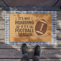 Football Season Doormat – "It's Not Hoarding If It's Football Season" Welcome Mat