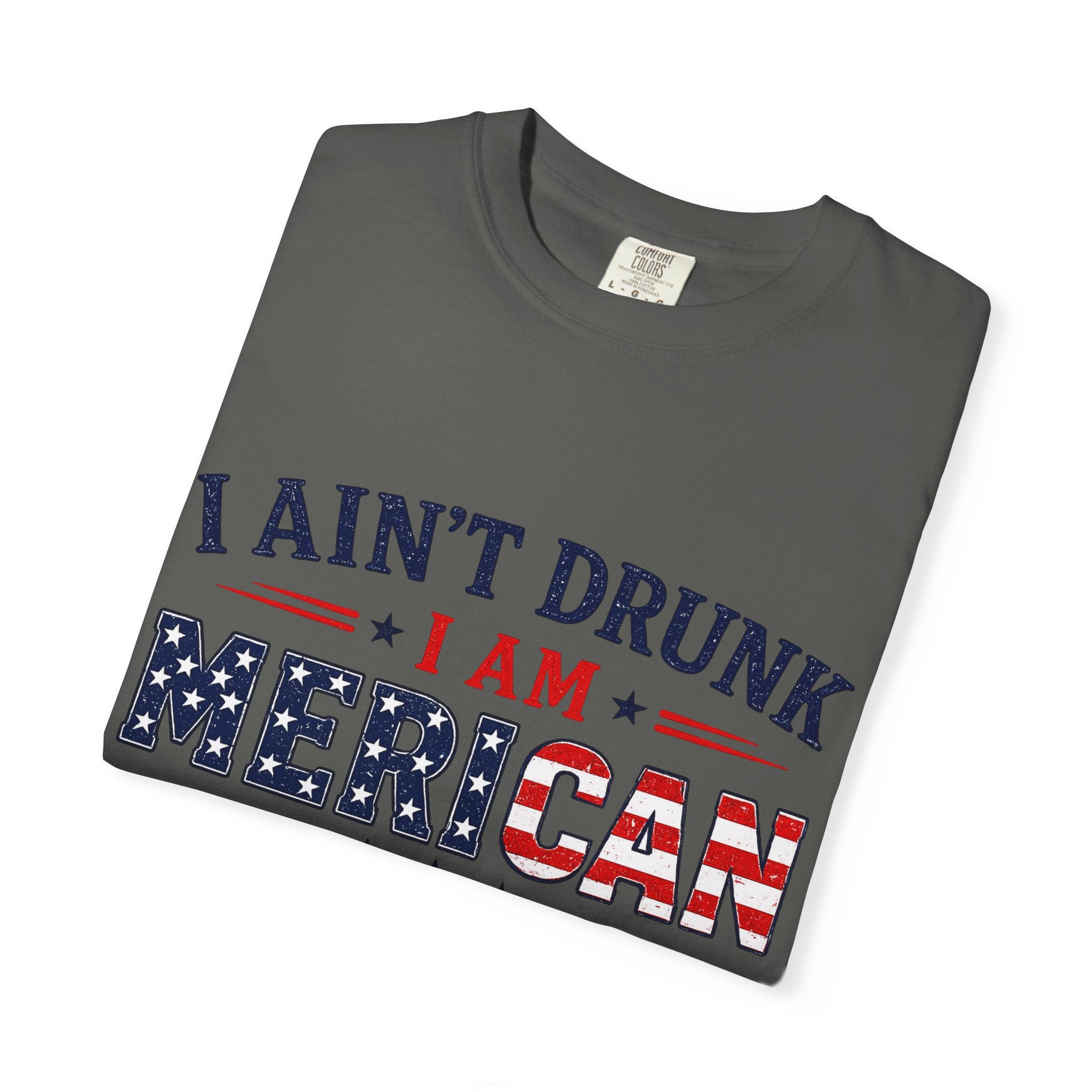 I Ain't Drunk I Am MERICAN T-shirt | American Flag Typography, Bacon Beer Freedom