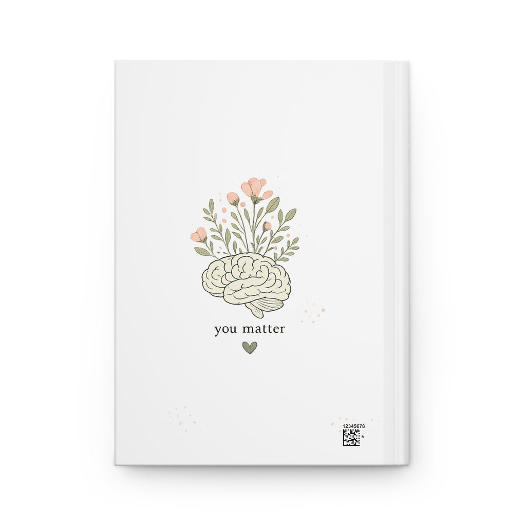 Mental Health Floral Brain Journal | Hardcover Notebook, Be Kind To Your Mind